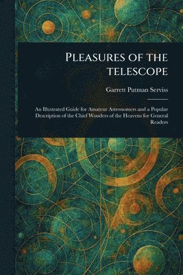 bokomslag Pleasures of the Telescope