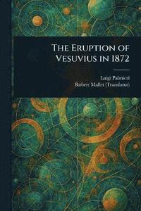 bokomslag Eruption of Vesuvius in 1872