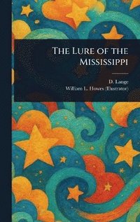 bokomslag Lure of the Mississippi