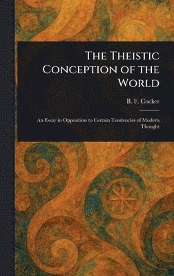 bokomslag Theistic Conception of the World