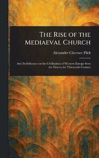 bokomslag Rise of the Mediaeval Church