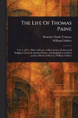 bokomslag Life Of Thomas Paine