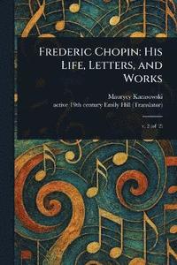 bokomslag Frederic Chopin