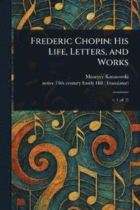 bokomslag Frederic Chopin