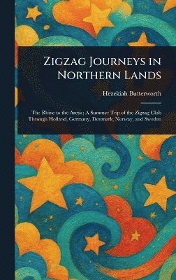 bokomslag Zigzag Journeys in Northern Lands