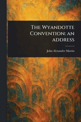 Wyandotte Convention 1