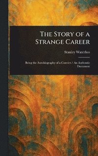 bokomslag Story of a Strange Career