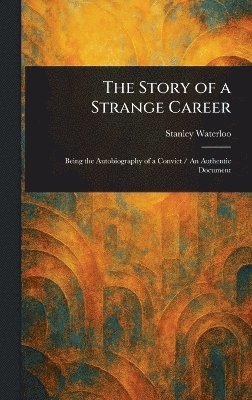 Story of a Strange Career 1