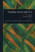 bokomslag Fishing With the Fly