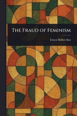bokomslag Fraud of Feminism
