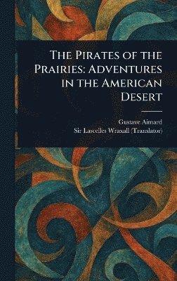 bokomslag Pirates of the Prairies