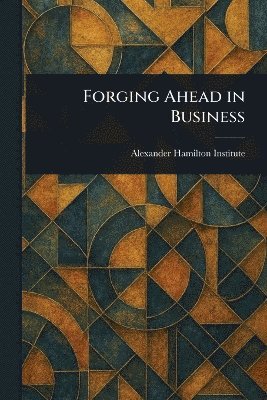 bokomslag Forging Ahead in Business