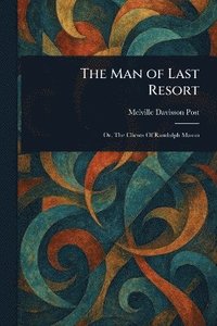 bokomslag Man of Last Resort