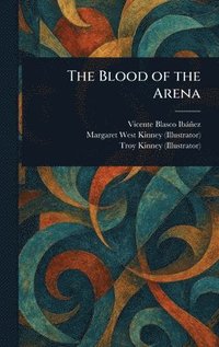 bokomslag The Blood of the Arena