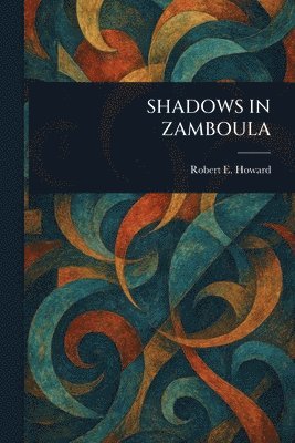 bokomslag Shadows in Zamboula
