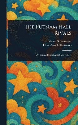 bokomslag Putnam Hall Rivals