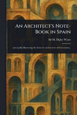 bokomslag Architect's Note-Book in Spain