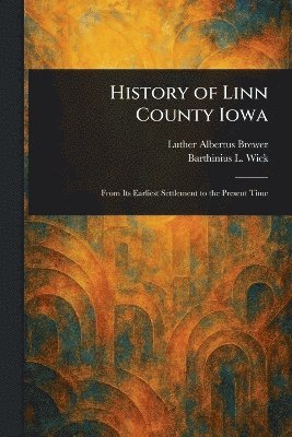 History of Linn County Iowa 1
