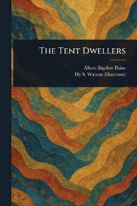 bokomslag Tent Dwellers