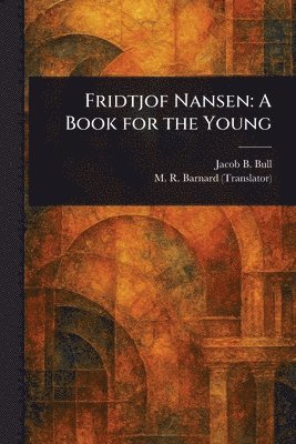 bokomslag Fridtjof Nansen