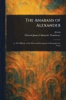 bokomslag Anabasis of Alexander