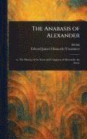 bokomslag Anabasis of Alexander