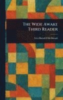 Wide Awake Third Reader 1