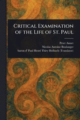 bokomslag Critical Examination of the Life of St. Paul