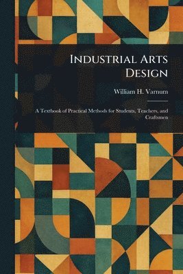 bokomslag Industrial Arts Design
