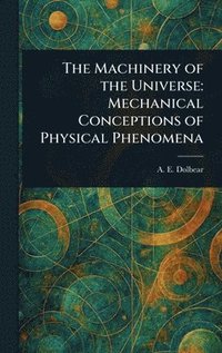 bokomslag Machinery of the Universe