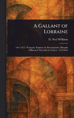 bokomslag Gallant of Lorraine