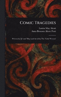 Comic Tragedies 1