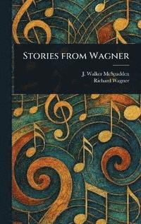 bokomslag Stories From Wagner