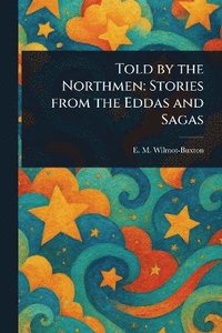 bokomslag Told by the Northmen