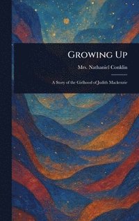 bokomslag Growing Up