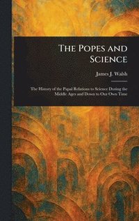 bokomslag Popes and Science
