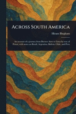 Across South America 1
