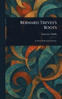 bokomslag Bernard Treves's Boots