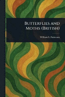 Butterflies and Moths (British) 1