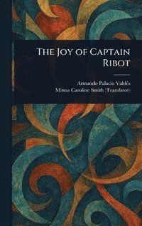 bokomslag Joy of Captain Ribot
