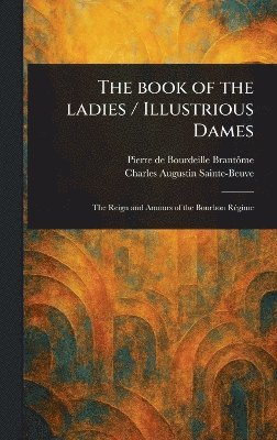 Book of the Ladies / Illustrious Dames 1