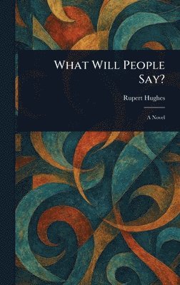 What Will People Say?