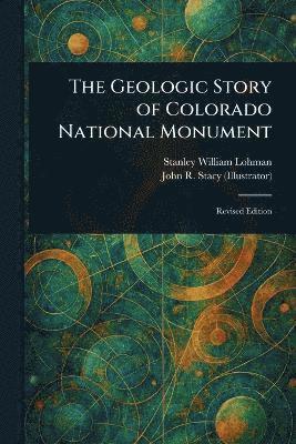 bokomslag Geologic Story of Colorado National Monument