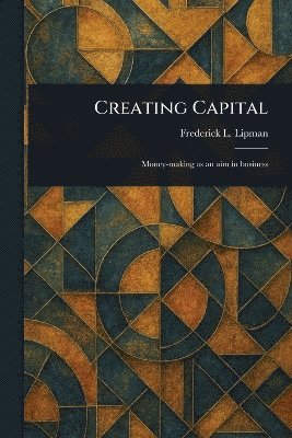 bokomslag Creating Capital