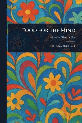 bokomslag Food for the Mind