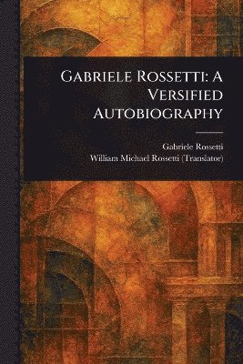 bokomslag Gabriele Rossetti