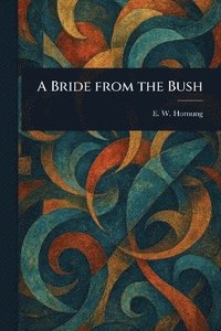 bokomslag Bride From the Bush