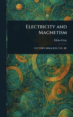 Electricity and Magnetism 1