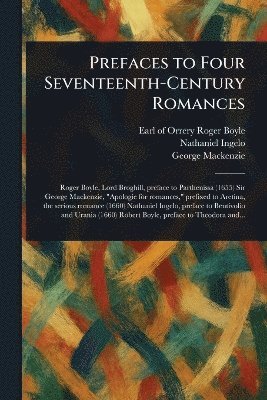 bokomslag Prefaces to Four Seventeenth-Century Romances