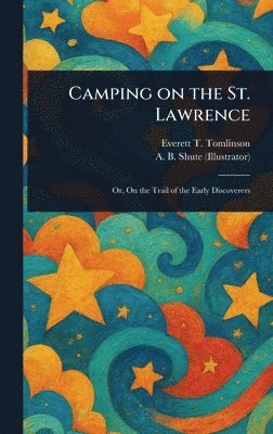 Camping on the St. Lawrence 1
